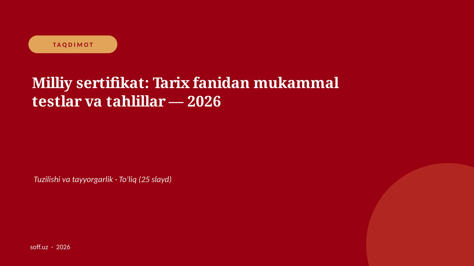Milliy sertifikat: Tarix fanidan mukammal testlar va tahlillar — 2026