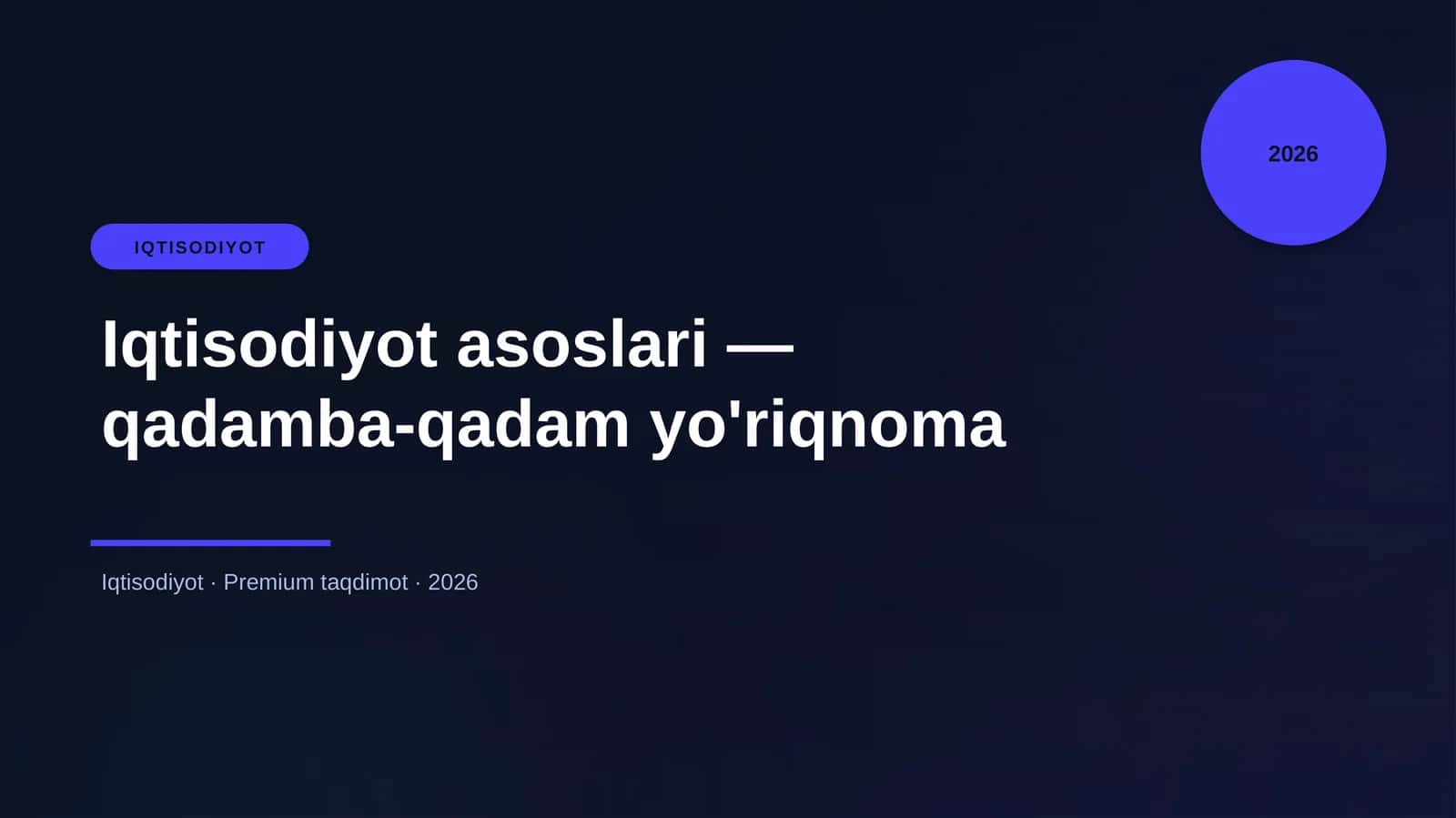 Iqtisodiyot asoslari — qadamba-qadam yo'riqnoma