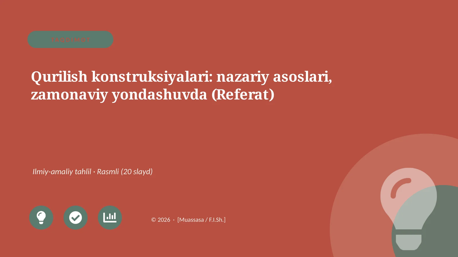 Qurilish konstruksiyalari: nazariy asoslari, zamonaviy yondashuvda (Referat)