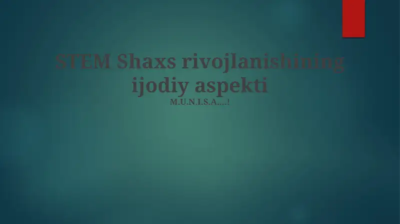 STEM Shaxs rivojlanishining ijodiy aspekti