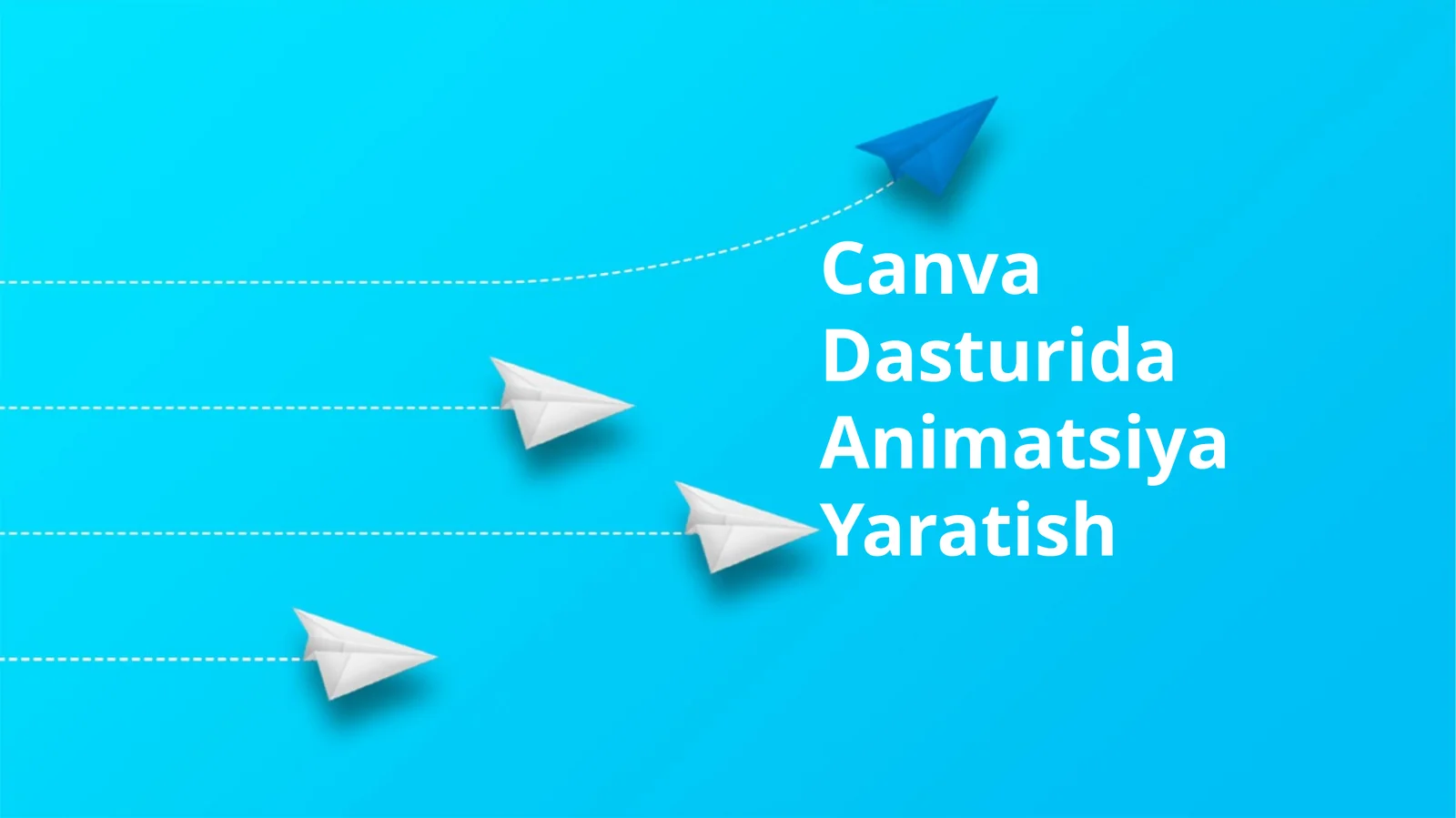 Canva Dasturida Animatsiya Yaratish