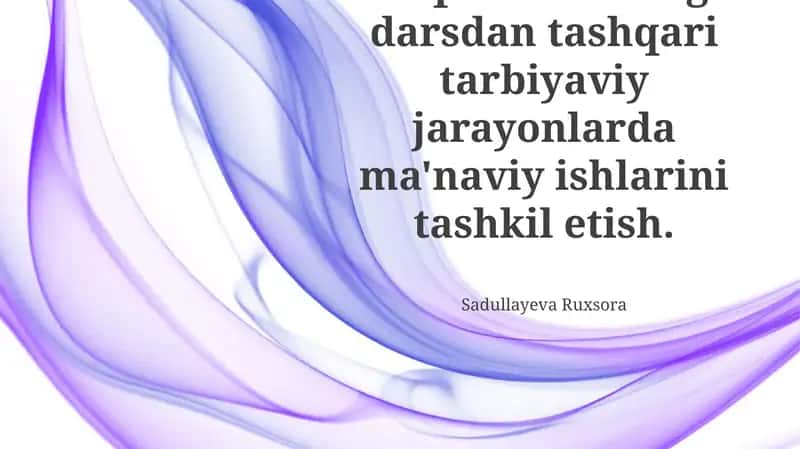 Talabalarning ma'naviy tarbiyasi bo'yicha qo'shimcha ta'lim jarayonlarini tashkil etish