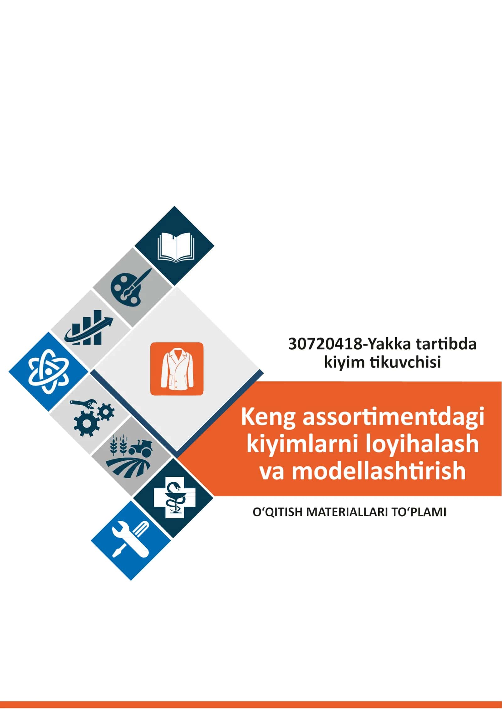 “KENG ASSORTIMENTDAGI KIYIMLARNI LOYIHALASH VA MODELLASHTERISH” FANIDAN O‘QITISH MATERIALLAR TO‘PLAMI