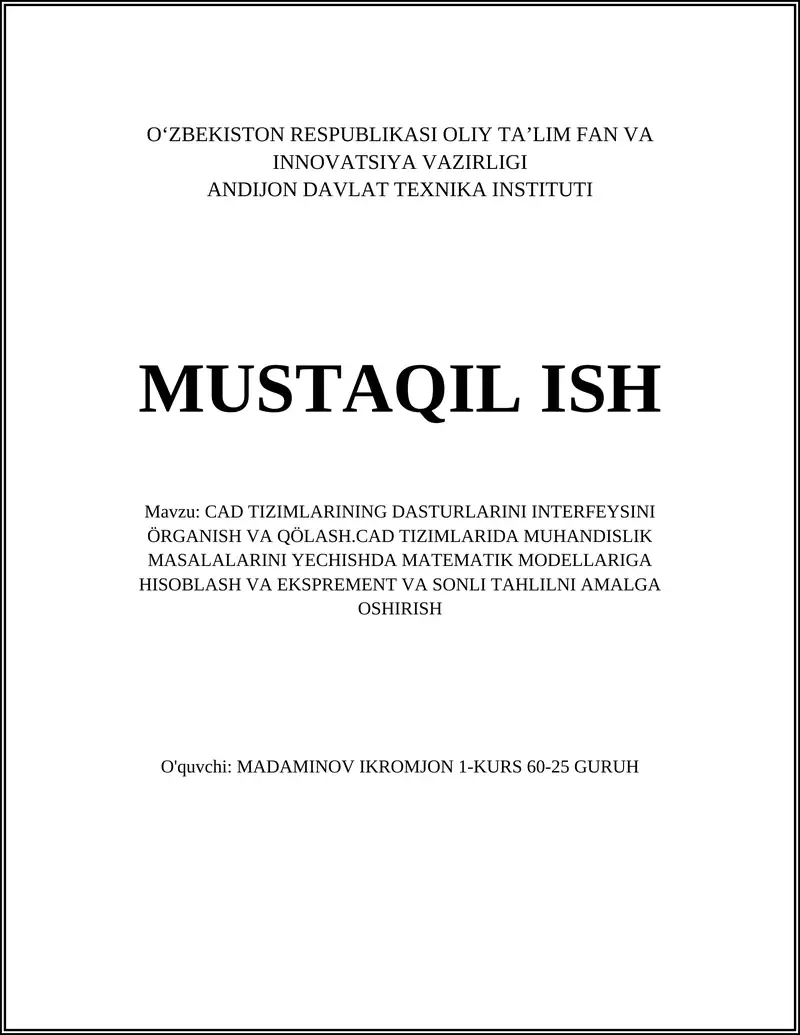 CAD TIZIMLARINING DASTURLARINI INTERFEYSINI ÖRGANISH VA QÖLASH