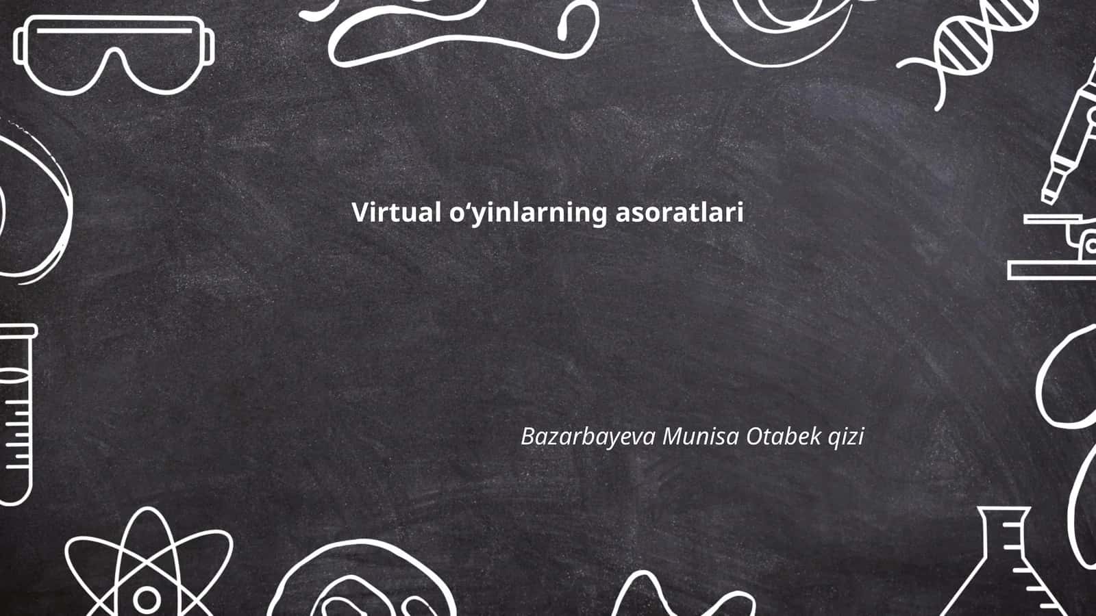 Virtual oʻyinlarning asoratlari
