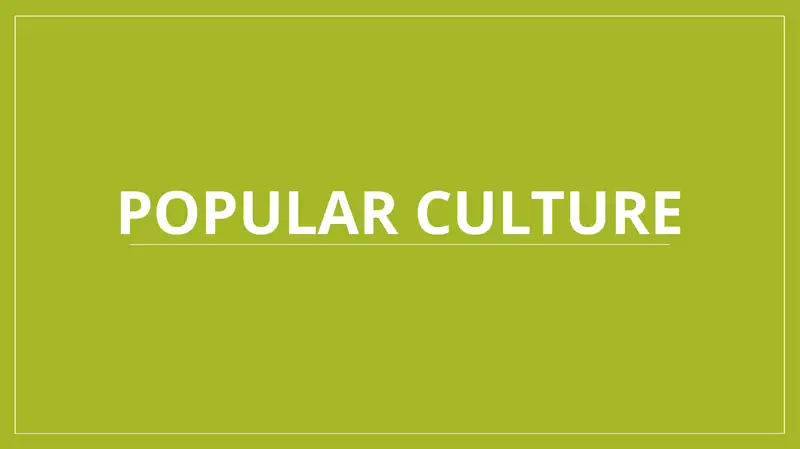 Popular Culture