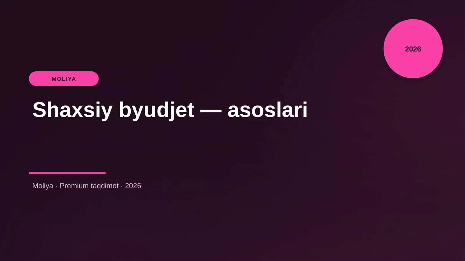 Shaxsiy byudjet — asoslari