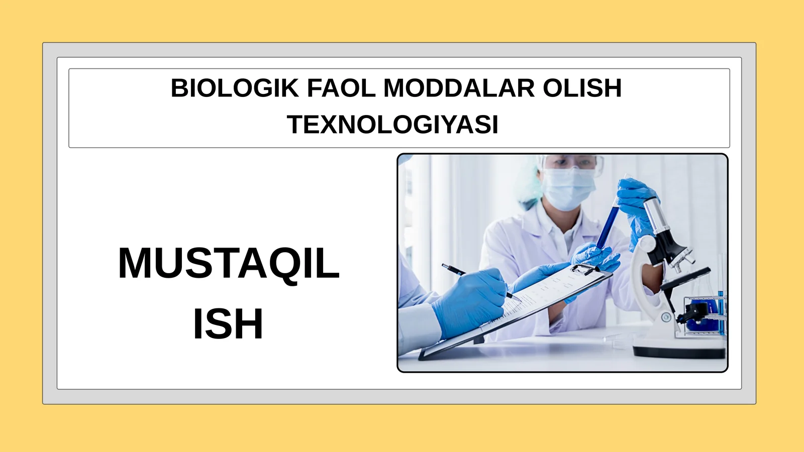 BIOLOGIK FAOL MODDALAR OLISH TEXNOLOGIYASI