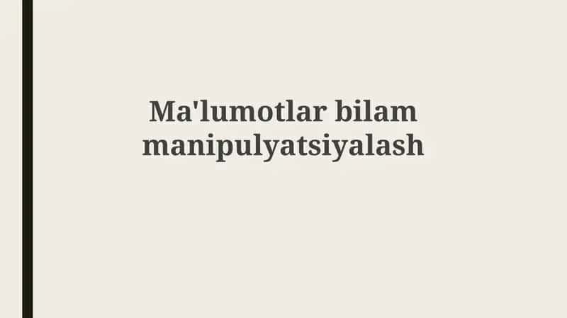 Ma'lumotlarbilammanipulyatsiyalash