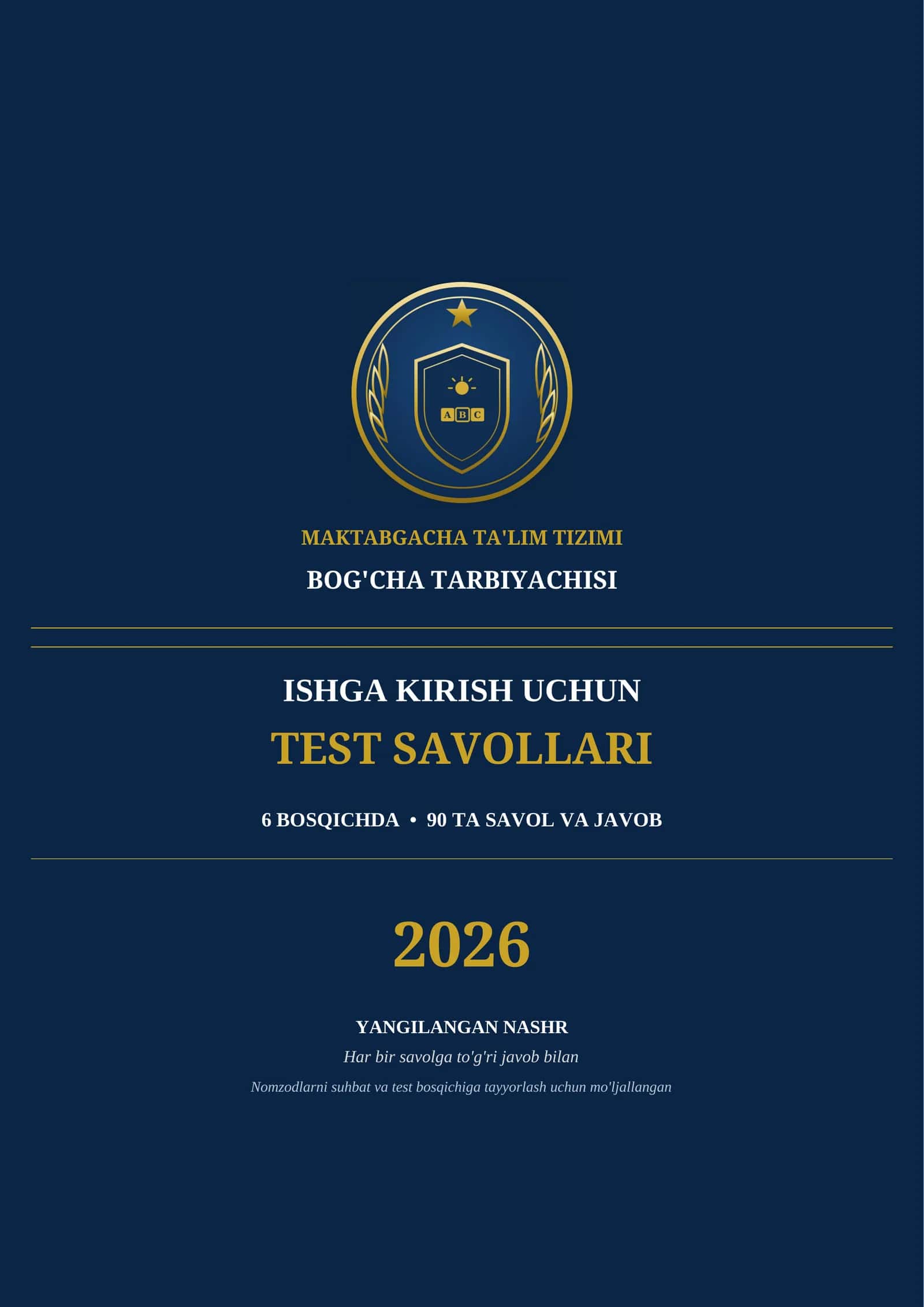BOG'CHA TARBIYACHISI ISHGA KIRISH TEST SAVOLLARI 2026 | 90 ta savol-javob