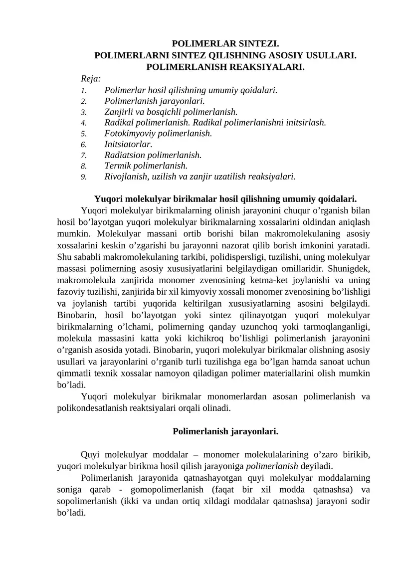 POLIMERLAR SINTEZI. POLIMERLARNI SINTEZ QILISHNING ASOSIY USULLARI. POLIMERLANISH REAKSIYALARI.