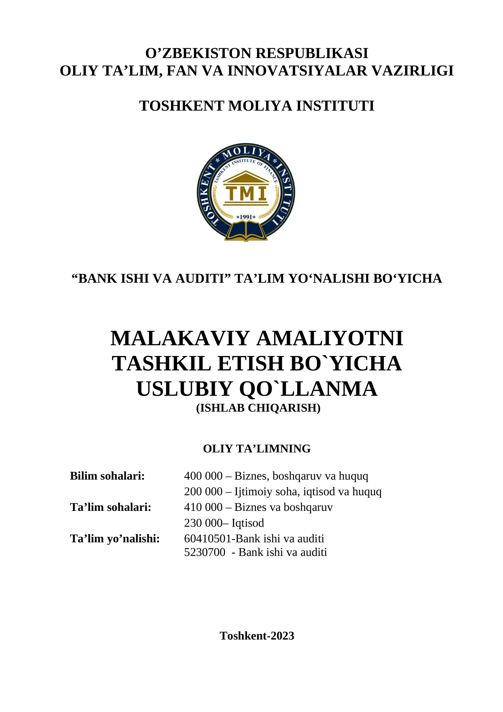 "Bank ishi va auditi" ta’lim yo‘nalishi bo‘yicha malakaviy amaliyotni TASHKIL ETISH BO`YICHA USLUBIY QO`LLANMA (ISHLAB CHIQARISH)