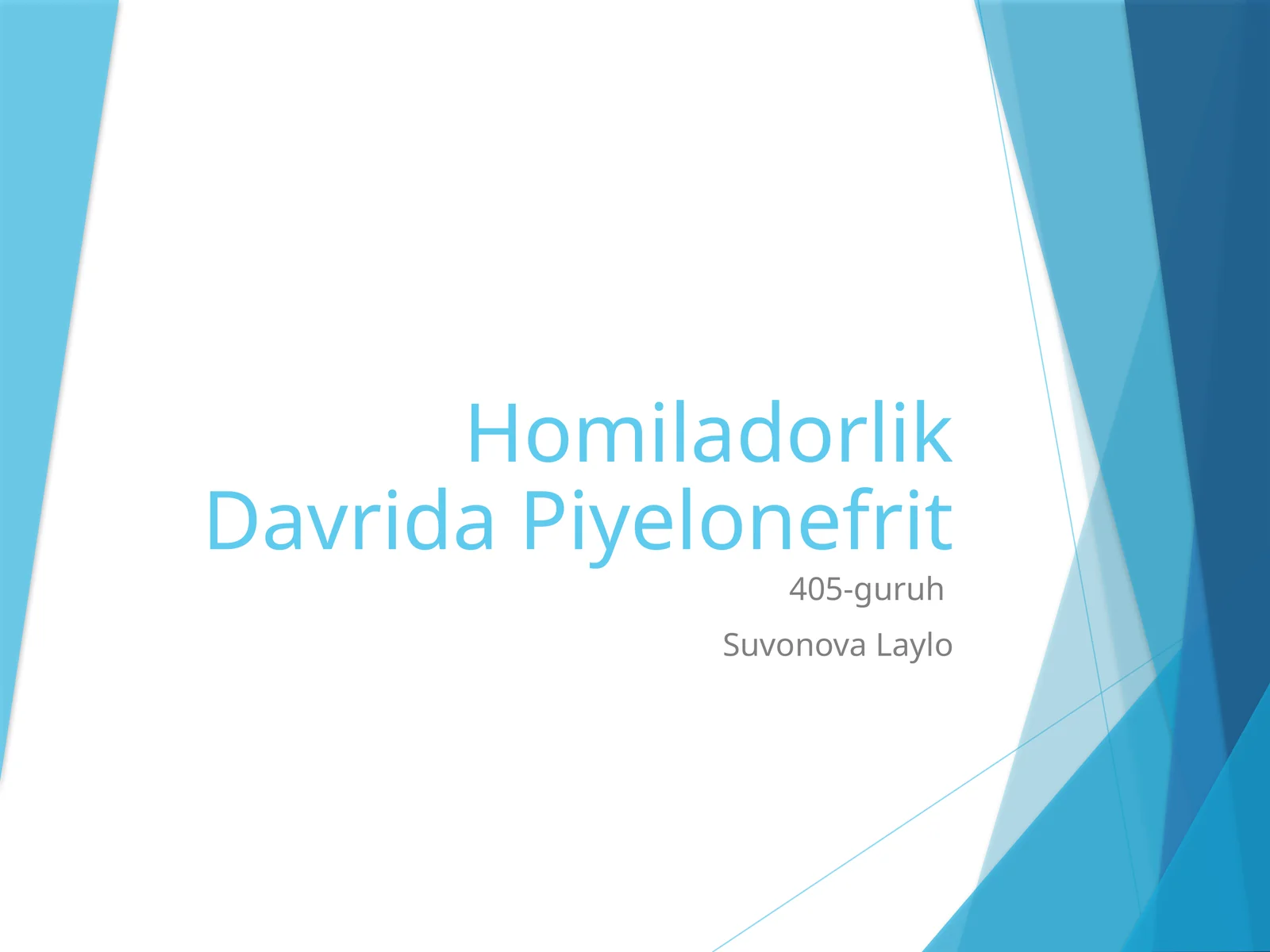 Homiladorlik Davrida Piyelonefrit