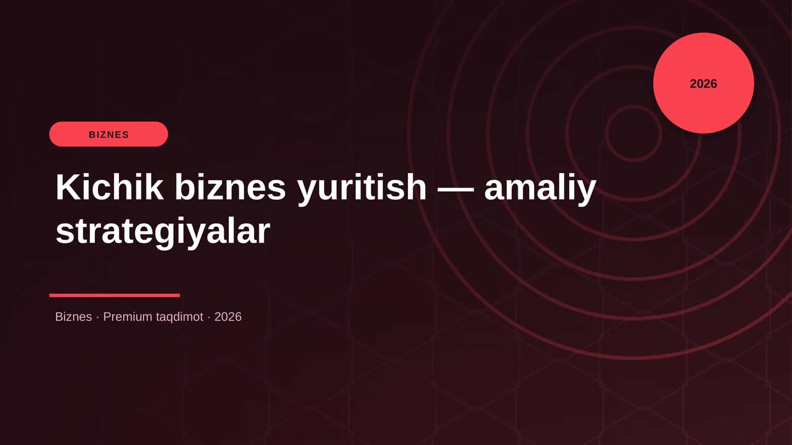 Kichik biznes yuritish — amaliy strategiyalar
