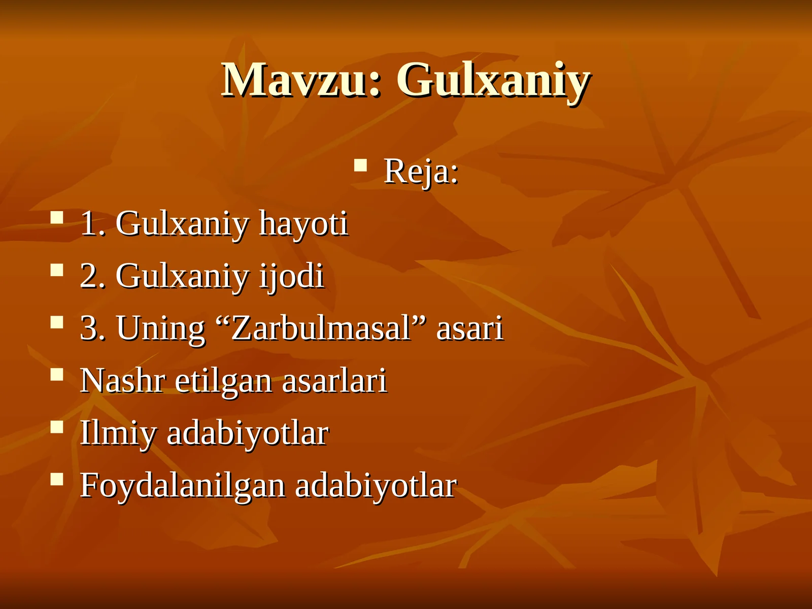Gulxaniy hayoti va ijodi