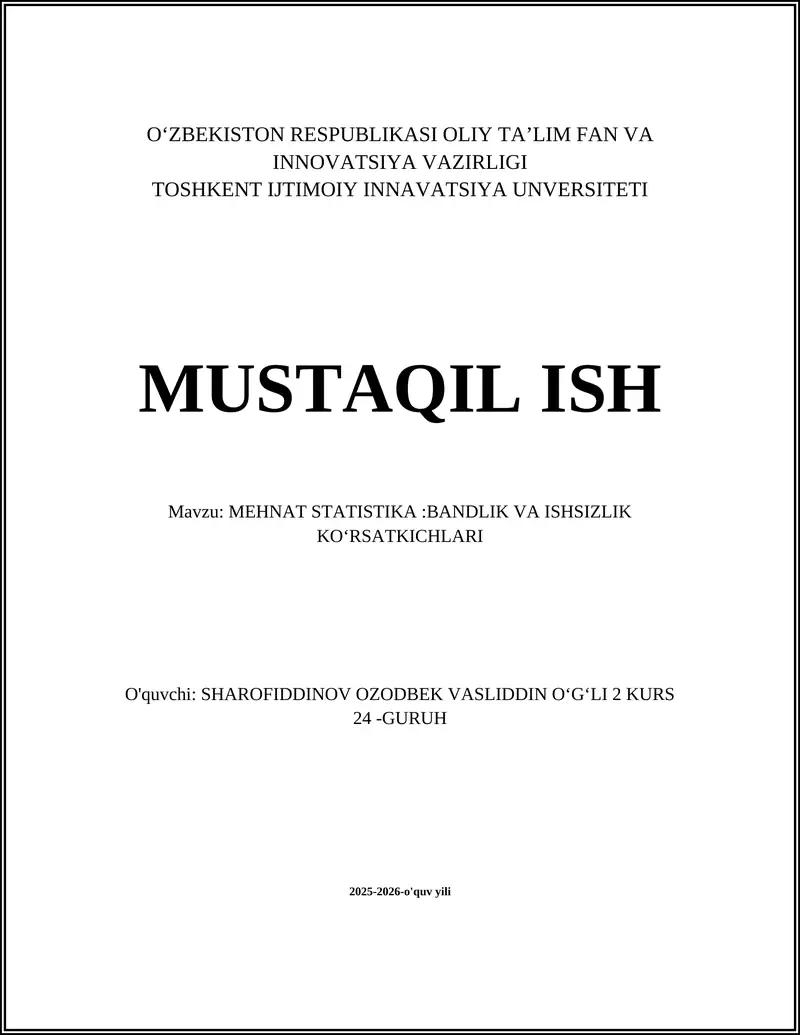 MEHNAT STATISTIKA:BANDLIK VA ISHSIZLIK KO‘RSATKICHLARI