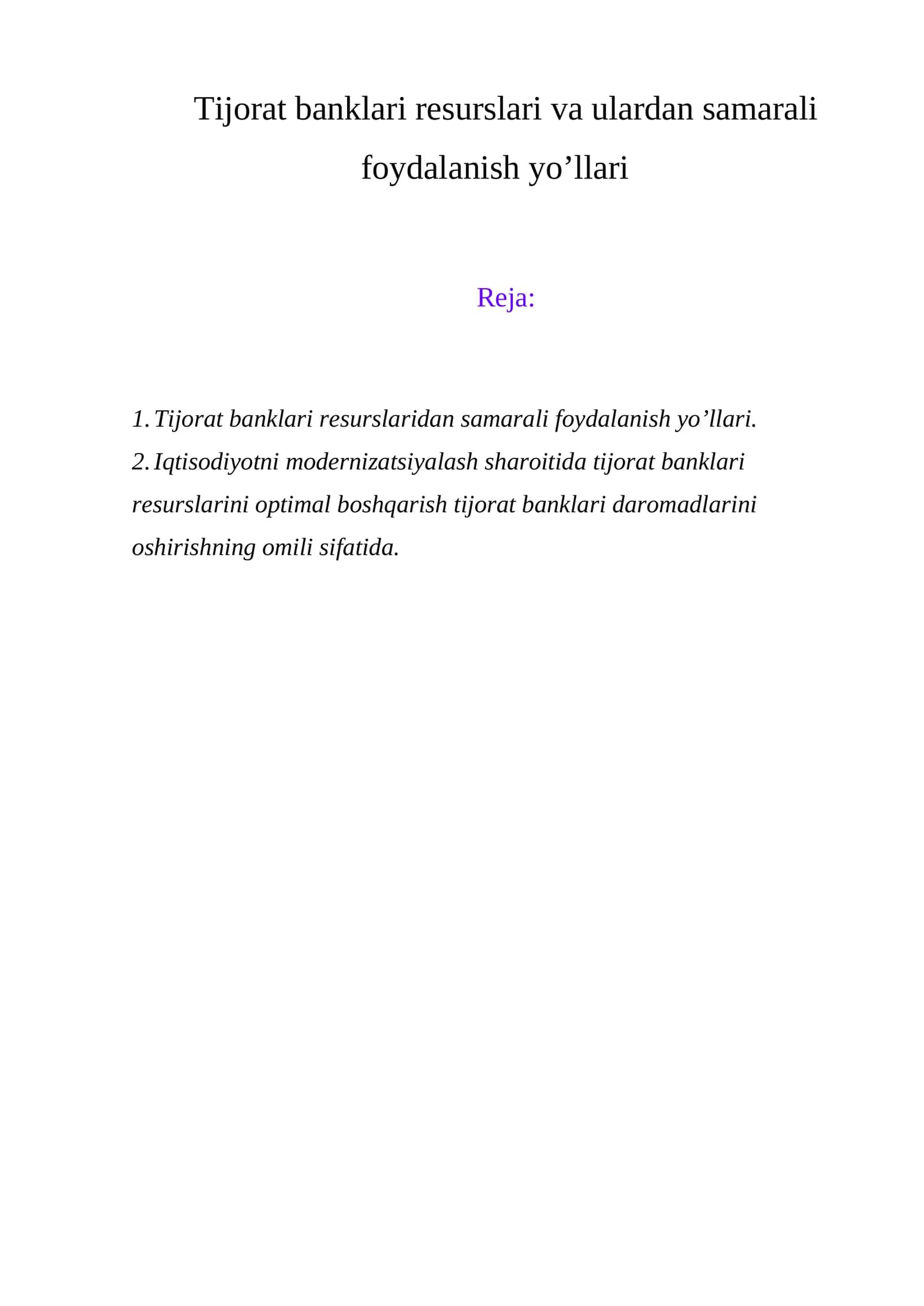 Tijorat banklari resurslari va ulardan samarali foydalanish yo’llari