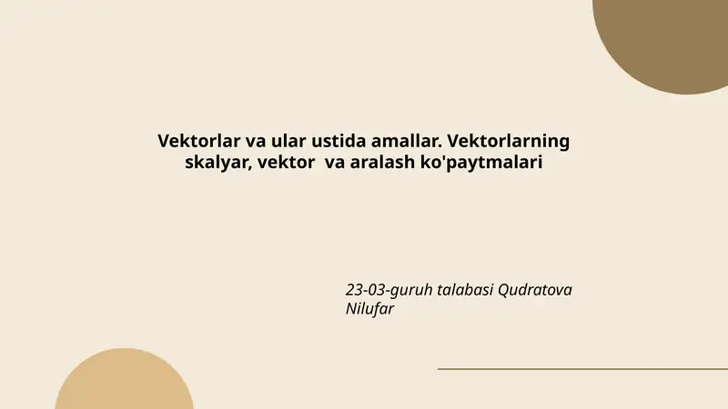 Vektorlar va ular ustida amallar