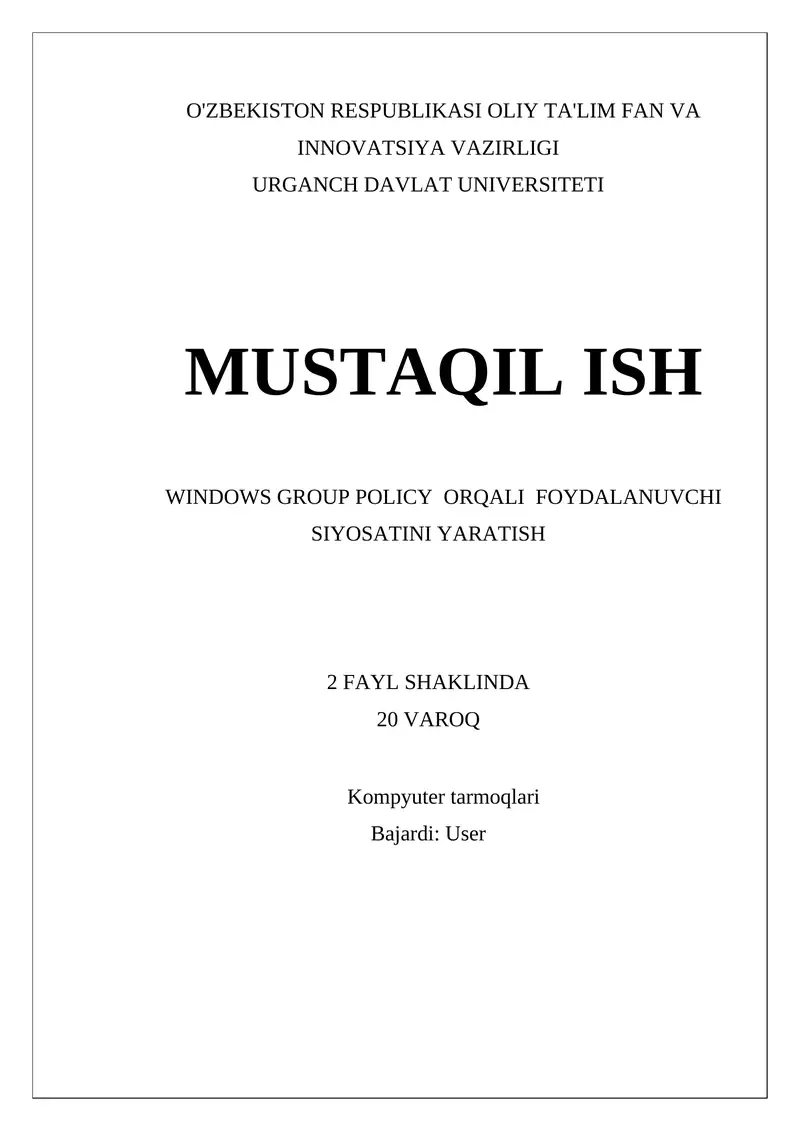 Windows Group Policy orqali foydalanuvchi siyosatini yaratish