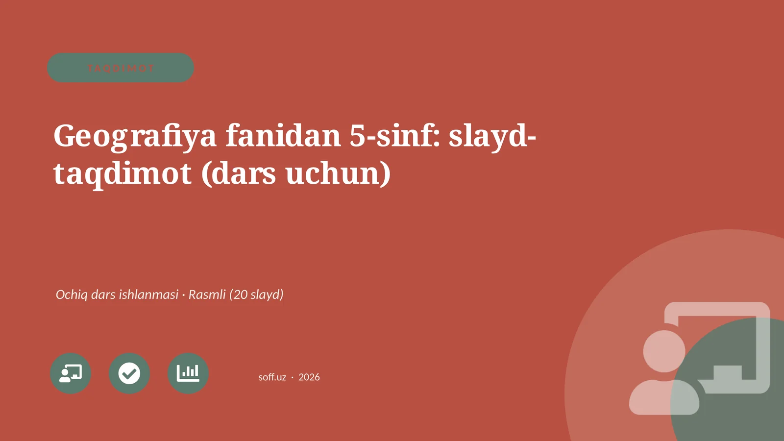 Geografiya fanidan 5-sinf: slayd-taqdimot (dars uchun)