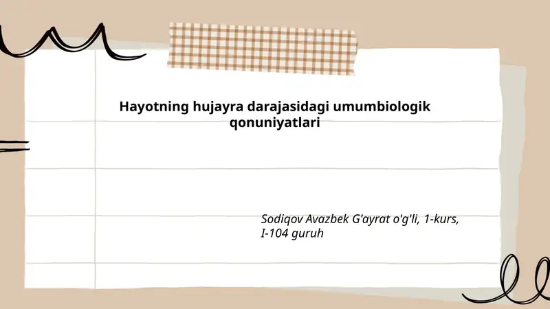 Hayotning hujayra darajasidagi umumbiologik qonuniyatlari