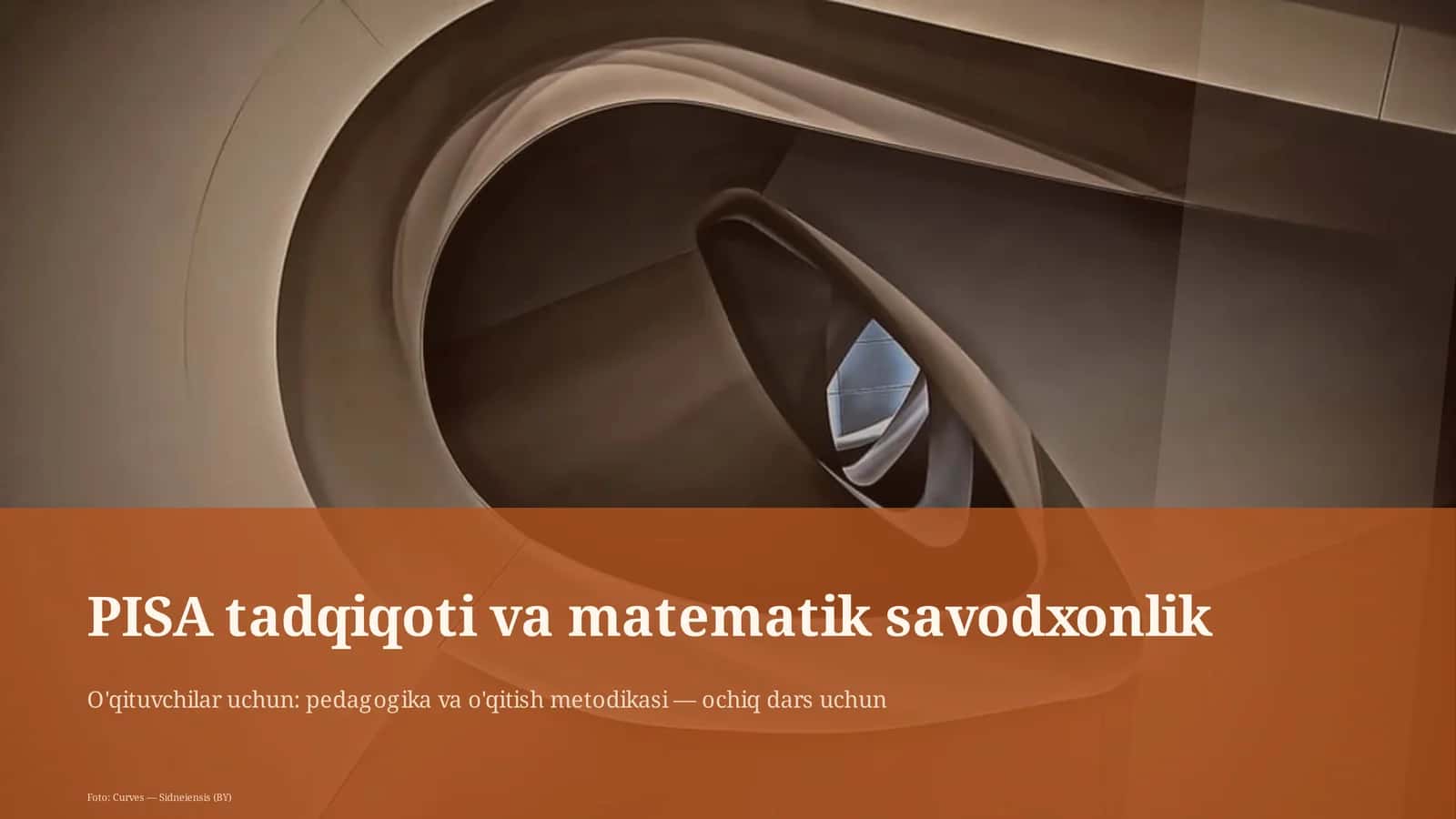 PISA tadqiqoti va matematik savodxonlik