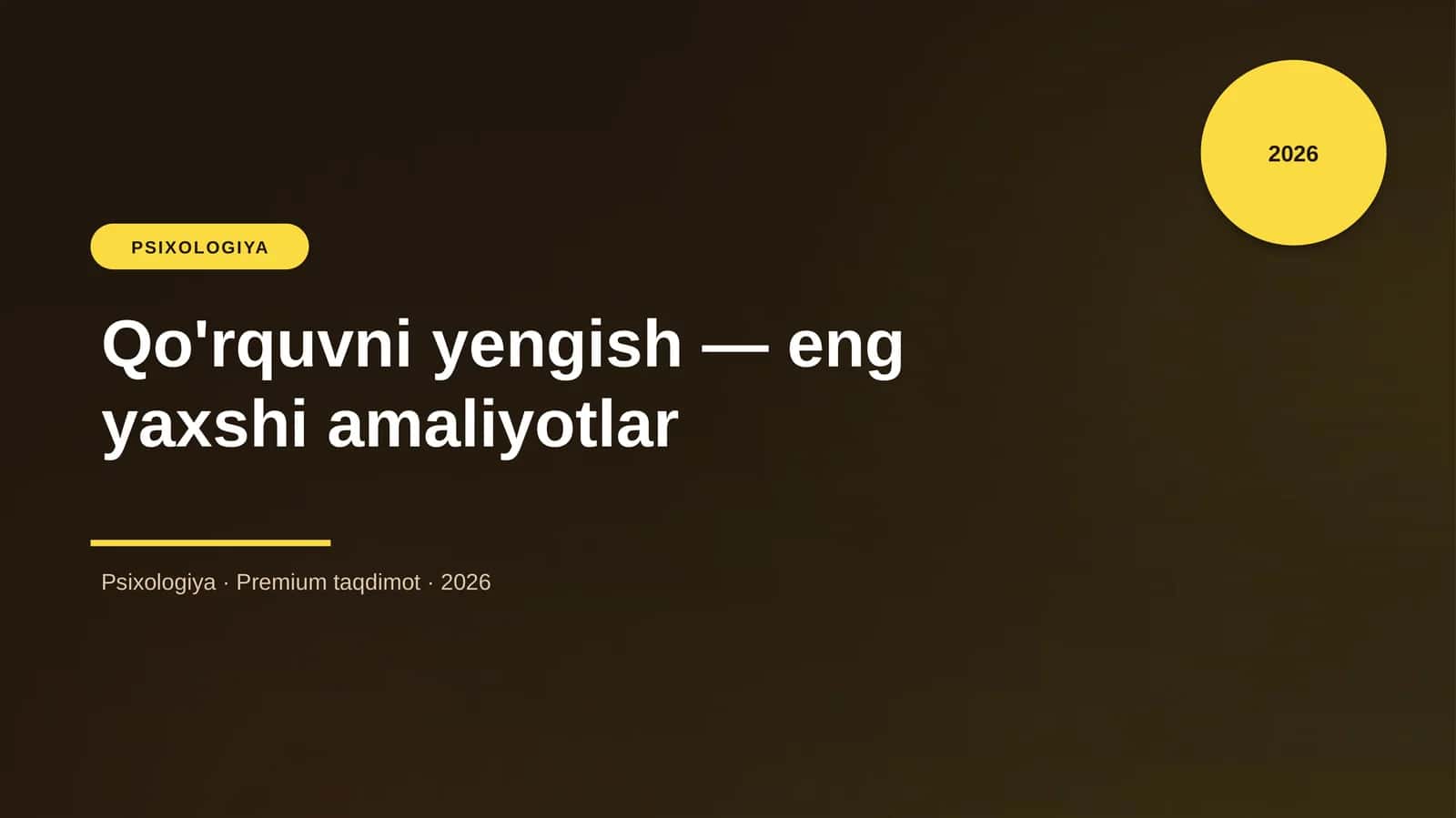 Qo'rquvni yengish — eng yaxshi amaliyotlar
