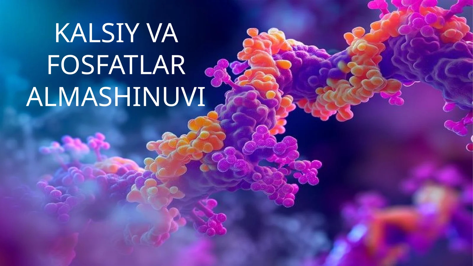 Kalsiy va fosfatlar almashinuvi