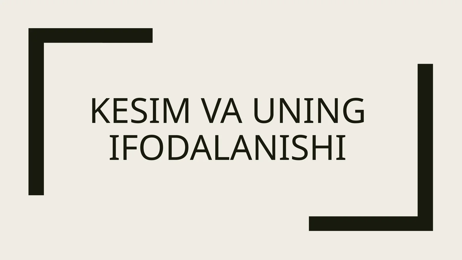 Kesim va uning ifodalanishi