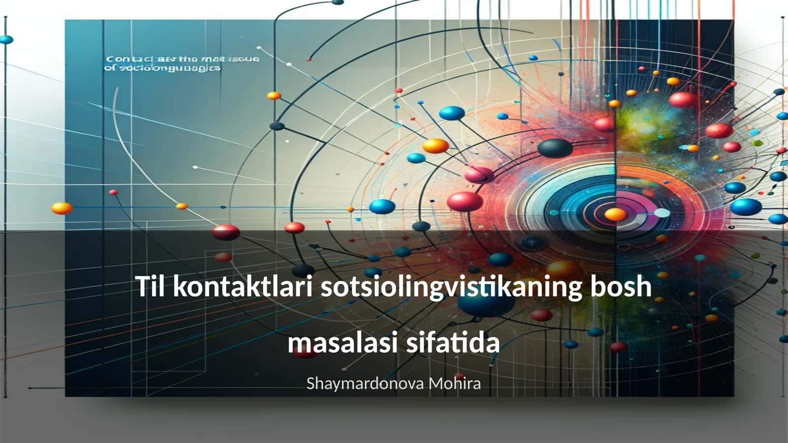 Til kontaktlari sotsiolingvistikaning bosh masalasi sifatida