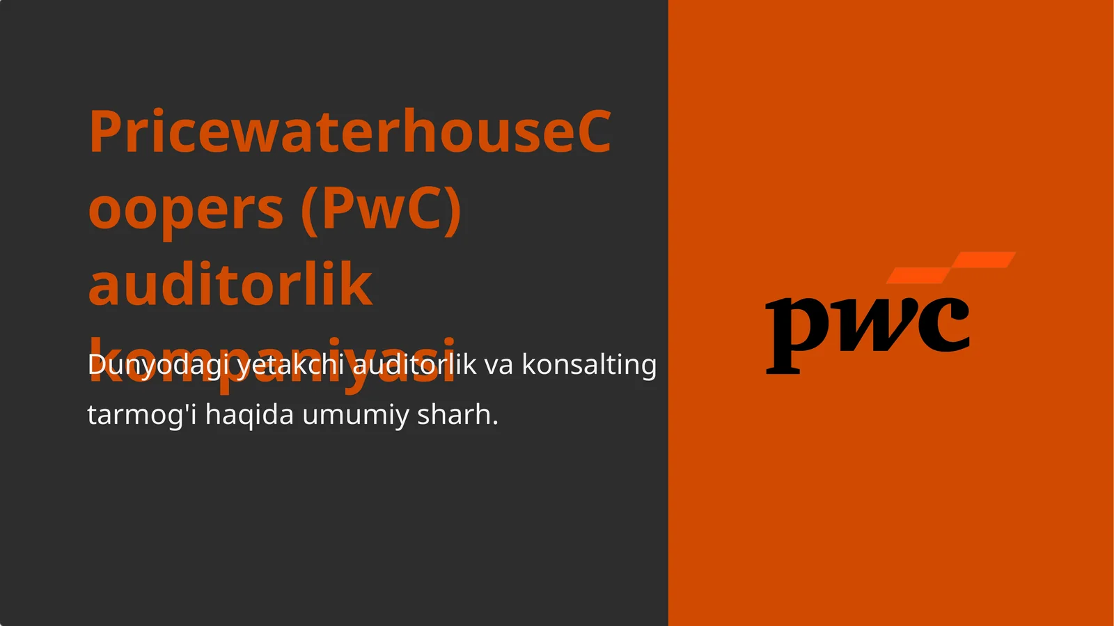 PricewaterhouseCoopers (PwC) auditorlik kompaniyasi