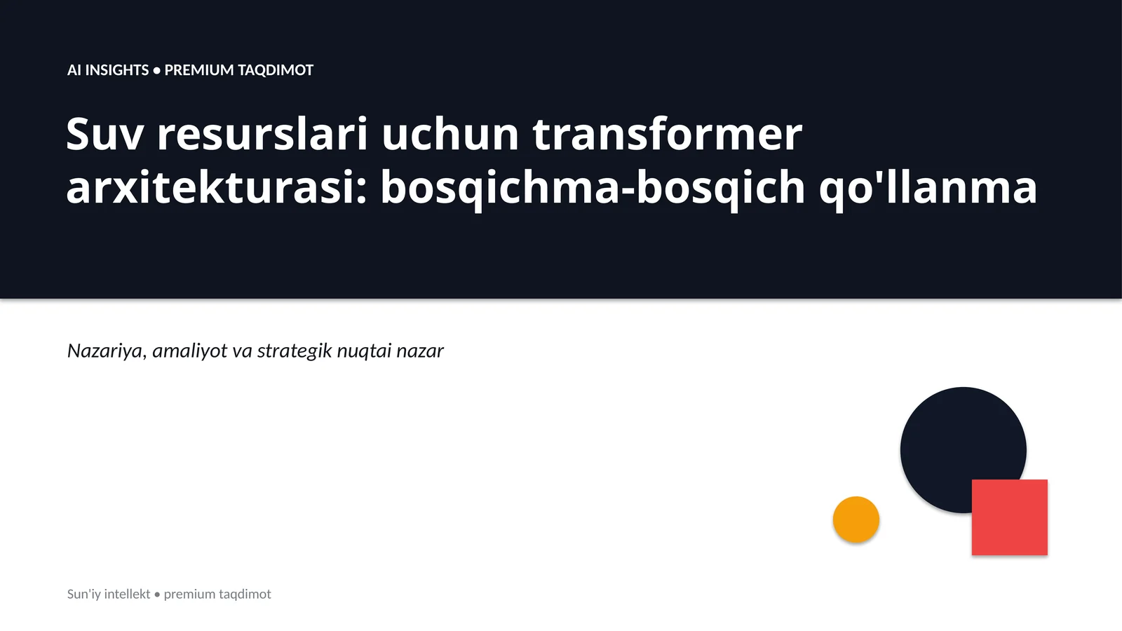 AI INSIGHTS • PREMIUM TAQDIMOT