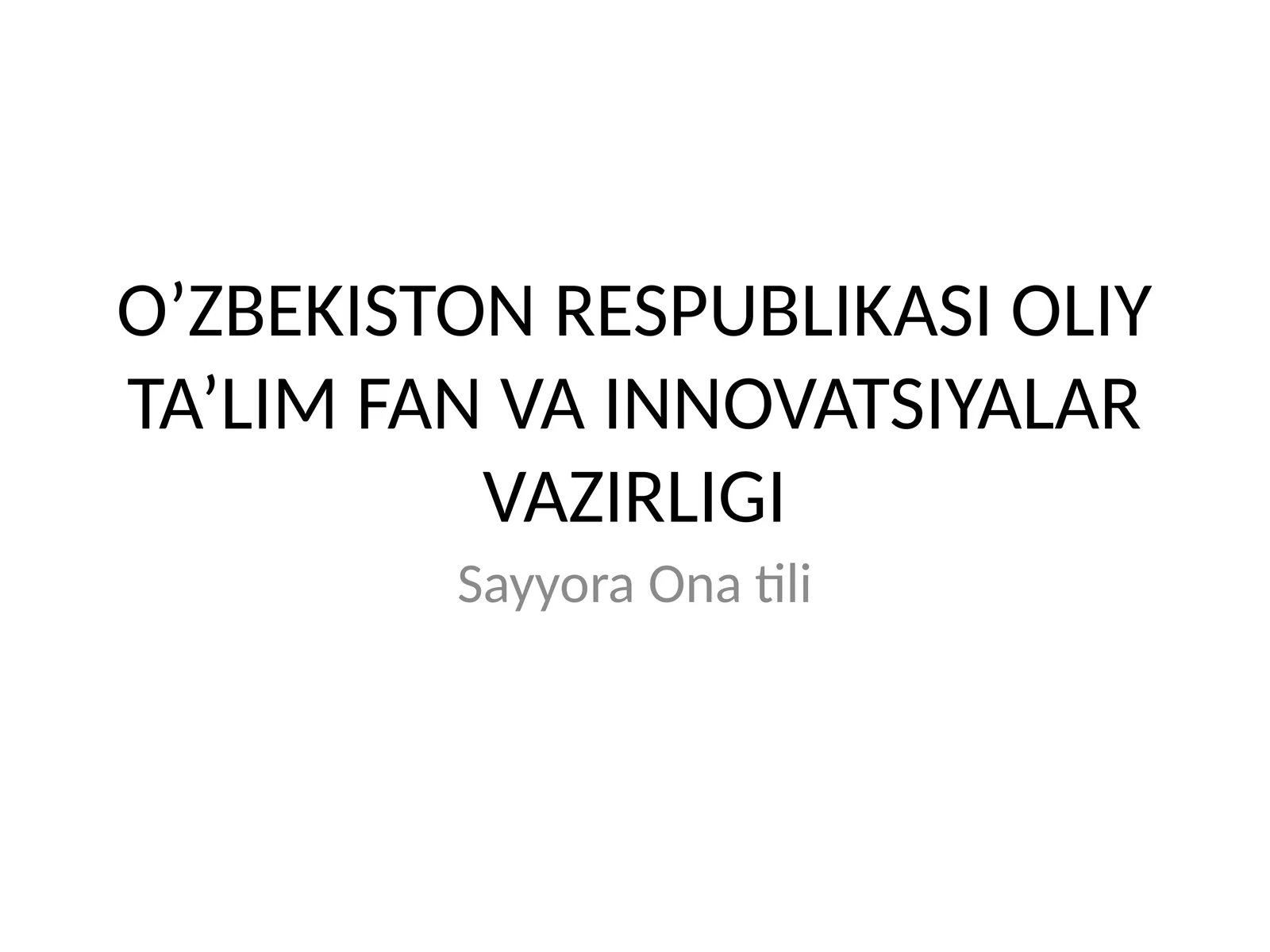 Boshlang’ich sinf ona tili va o’qish savodxonligi darslarida “tabiat ne’matlari” mavzusini o’rgatish