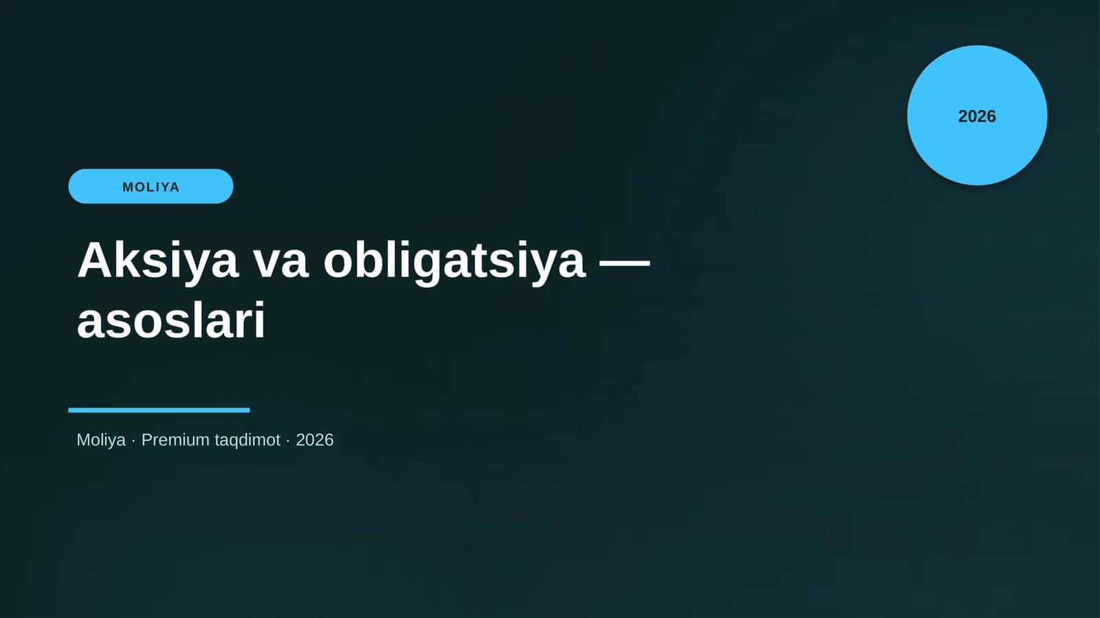 Aksiya va obligatsiya — asoslari