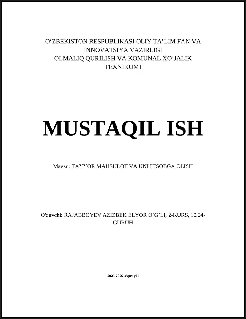 TAYYOR MAHSULOT VA UNI HISOBGA OLISH