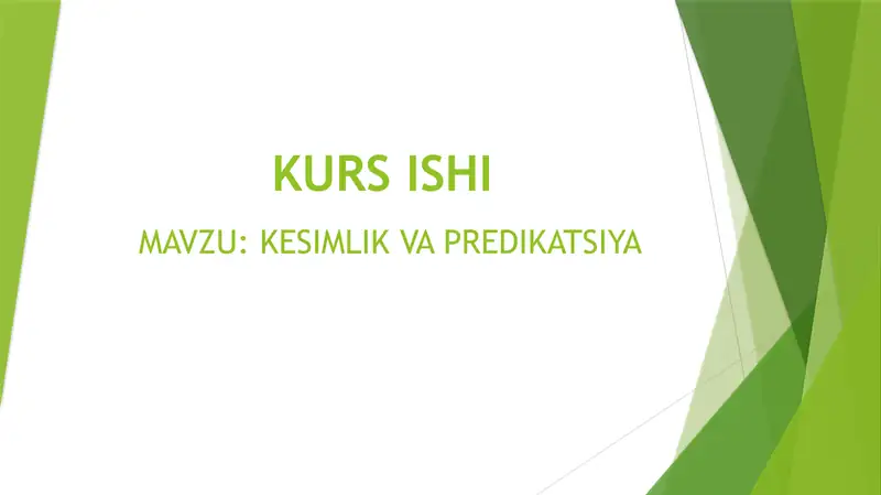 KESIMLIK VA PREDIKATSIYA