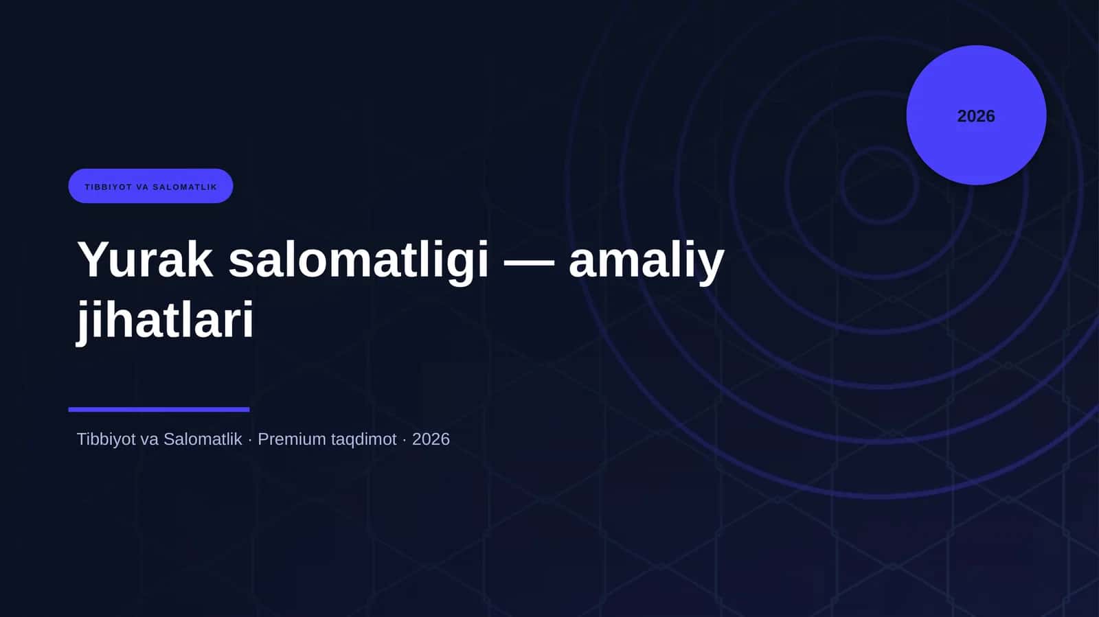 Yurak salomatligi — amaliy jihatlari