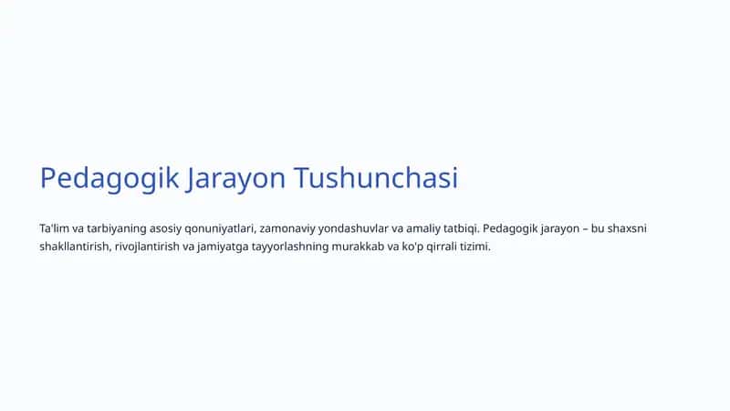 Pedagogik Jarayon Tushunchasi