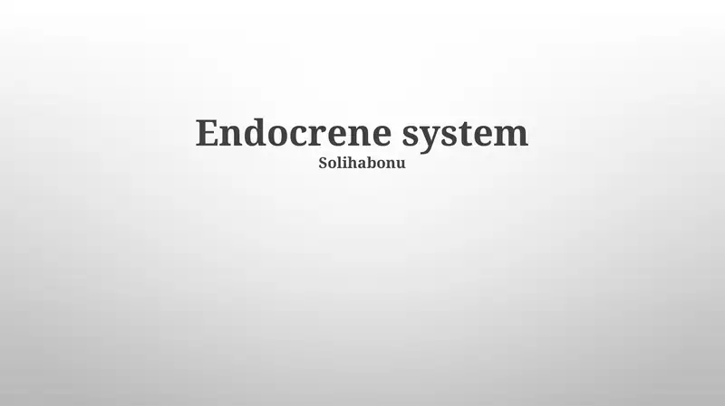 Endocrene system