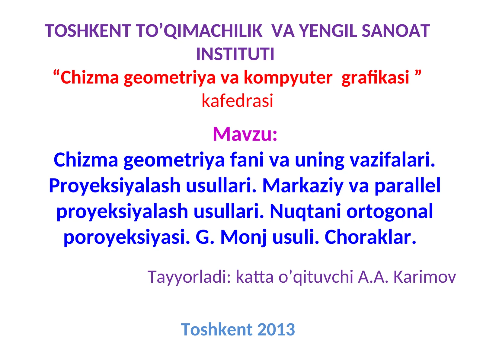 Chizma geometriya fani va uning vazifalari