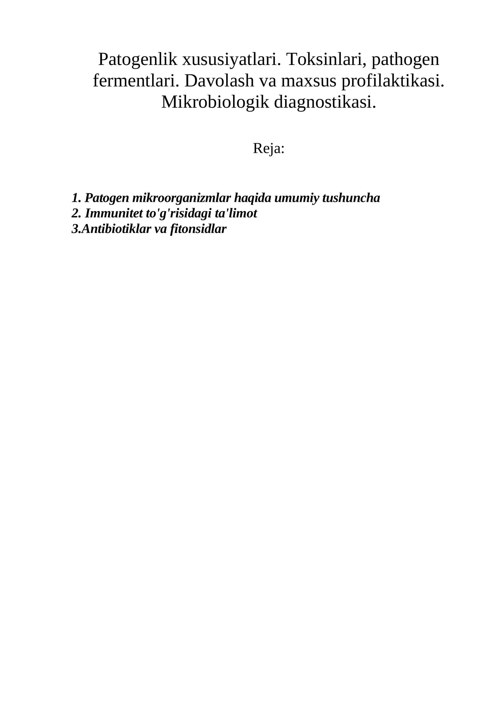 Patogen mikroorganizmlar haqida umumiy tushuncha