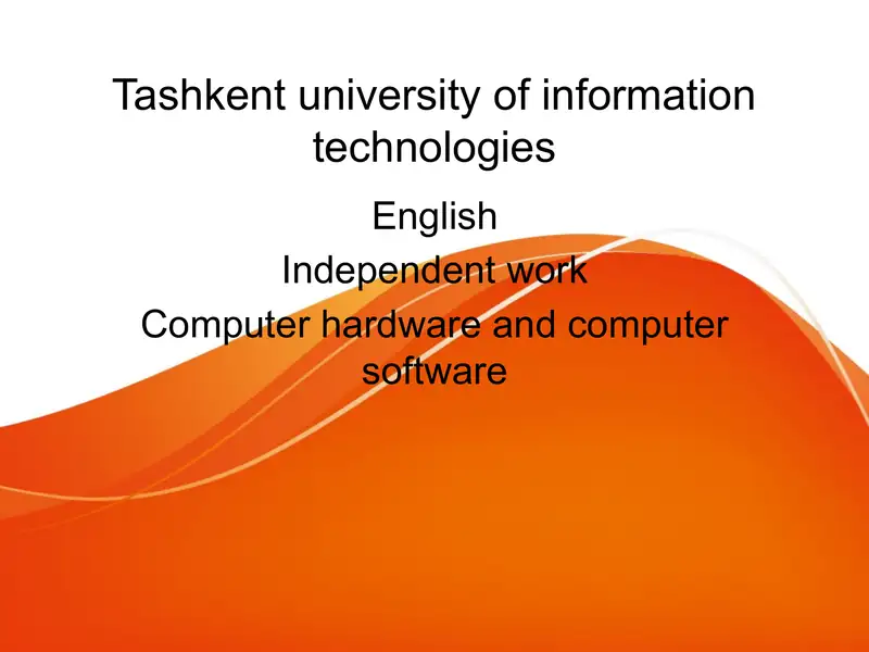 Kompyuter software va hardware haqida taqdimot ingliz tilida