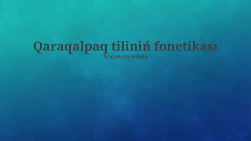 Qaraqalpaq tiliniń fonetikası