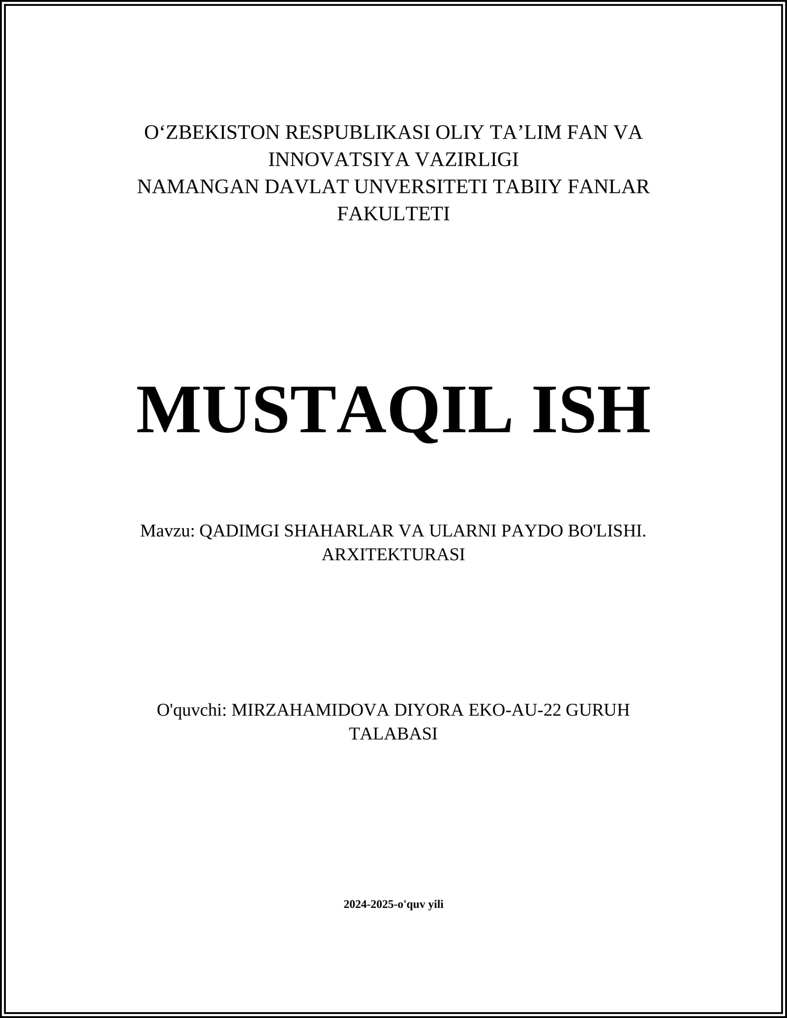 QADIMGI SHAHARLAR VA ULARNI PAYDO BO'LISHI. ARXITEKTURASI