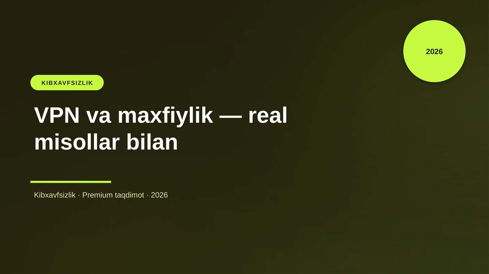 VPN va maxfiylik — real misollar bilan