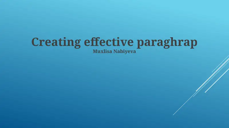 Creating effective paragraphs