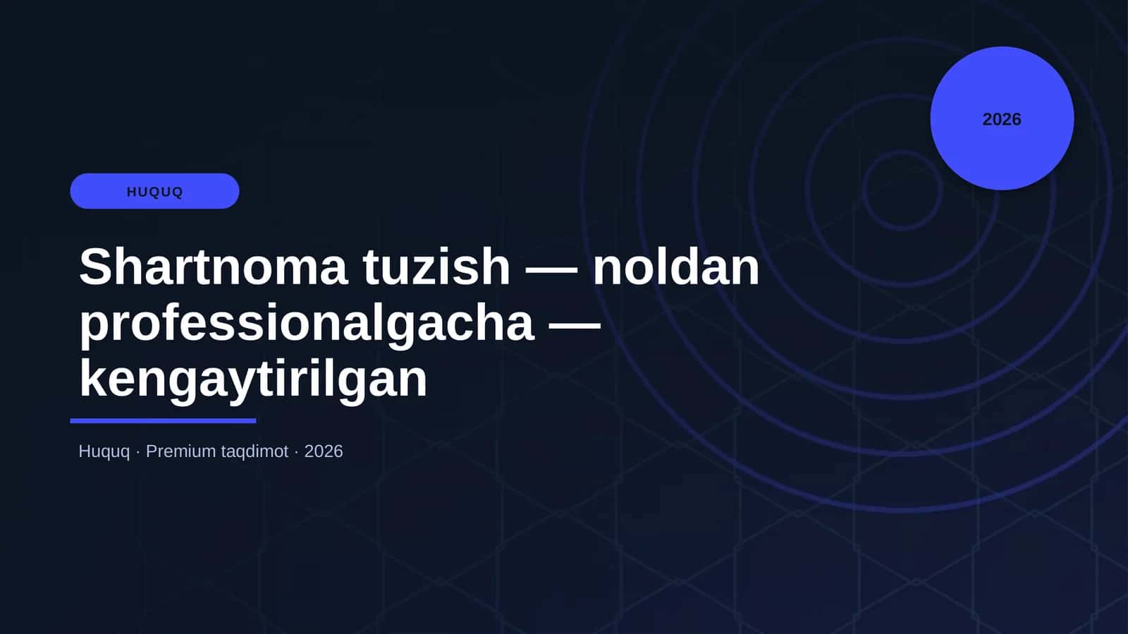 Shartnoma tuzish — noldan professionalgacha — kengaytirilgan
