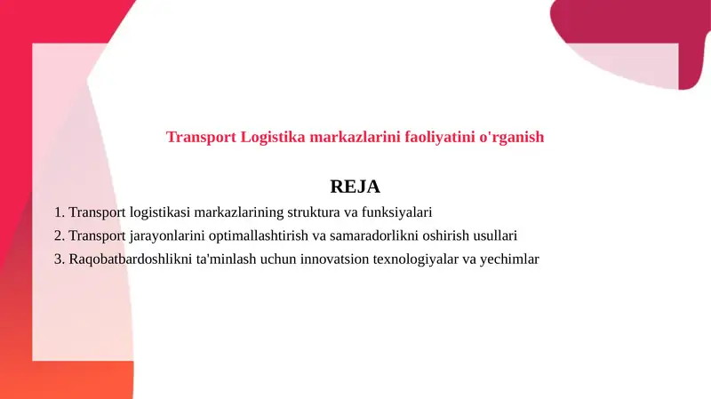Transport Logistika markazlarini faoliyatini o'rganish