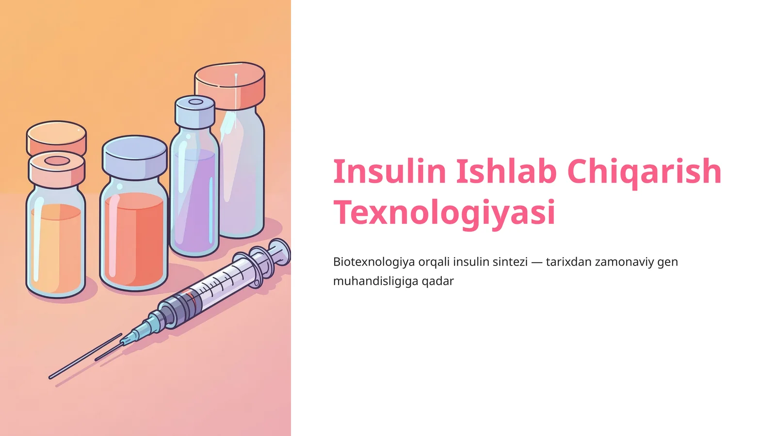 Insulin Ishlab Chiqarish Texnologiyasi