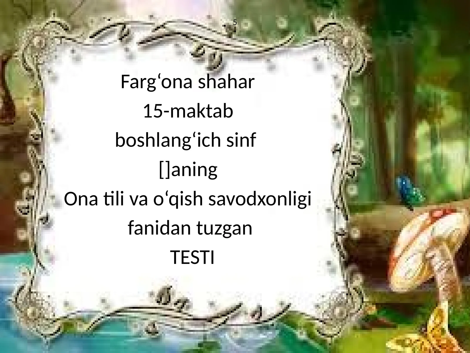 Ona tili va o‘qish savodxonligi fanidan tuzgan TESTI
